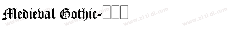 Medieval Gothic字体转换